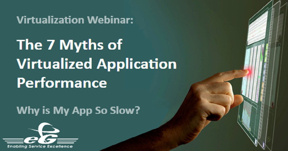 The 7 Myths of Virtualized Application Performance