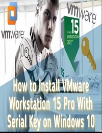 vmware workstation 15 download with key